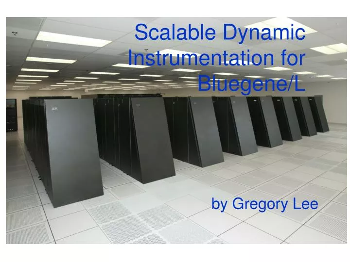 scalable dynamic instrumentation for bluegene l