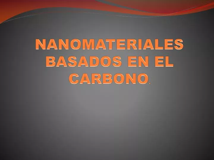 nanomateriales basados en el carbono
