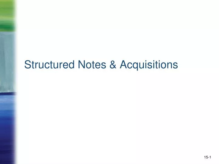 structured notes acquisitions