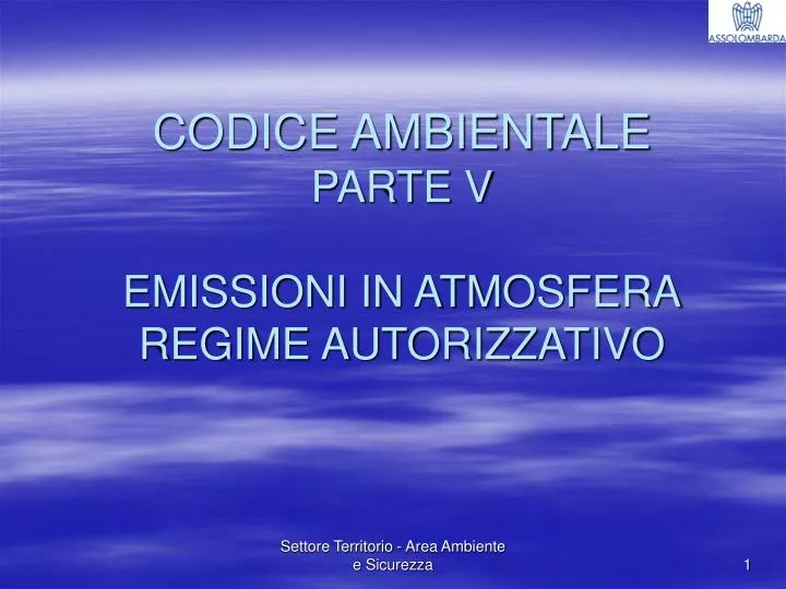 codice ambientale parte v emissioni in atmosfera regime autorizzativo