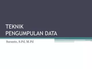 teknik pengumpulan data