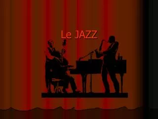 le jazz