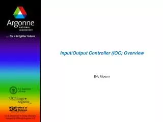Input/Output Controller (IOC) Overview