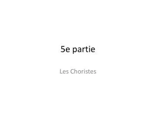 5e partie