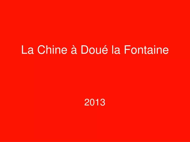 la chine dou la fontaine