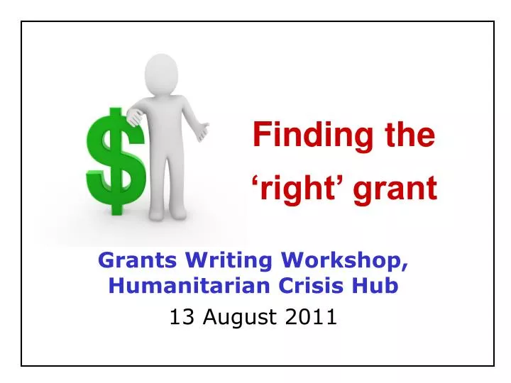 grants writing workshop humanitarian crisis hub 13 august 2011