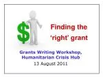 Finding the ‘right’ grant