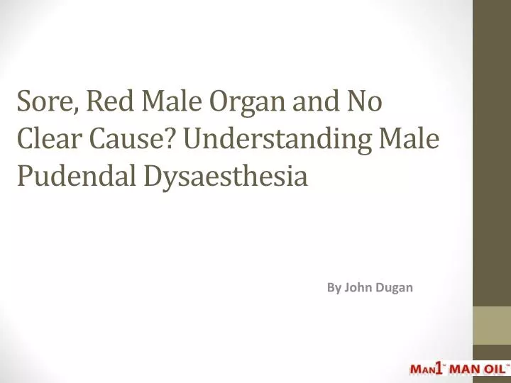 sore red male organ and no clear cause understanding male pudendal dysaesthesia