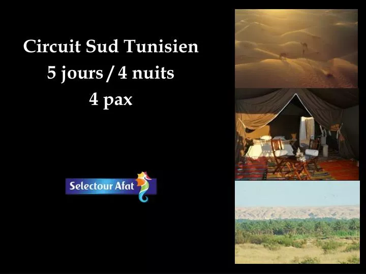 circuit sud tunisien 5 jours 4 nuits 4 pax