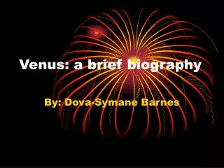 Venus: a brief biography