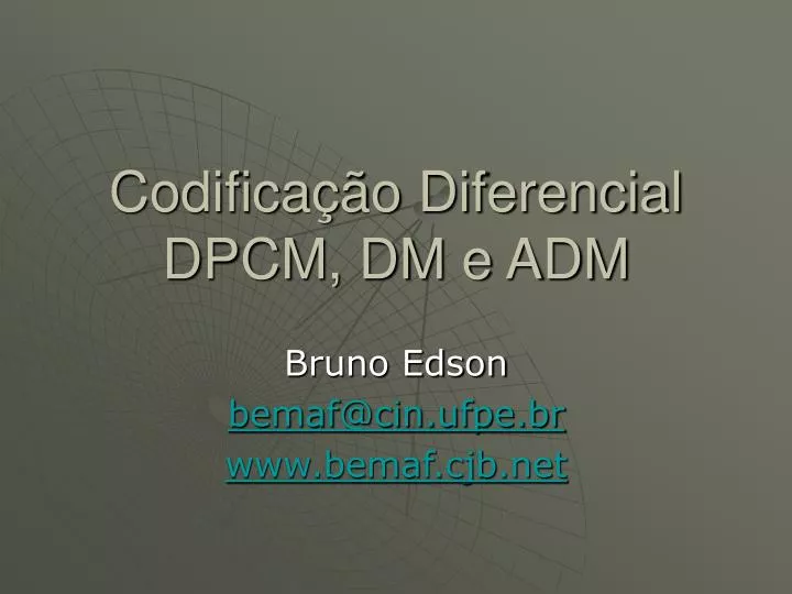 codifica o diferencial dpcm dm e adm