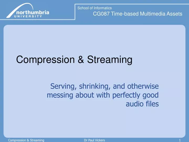 compression streaming