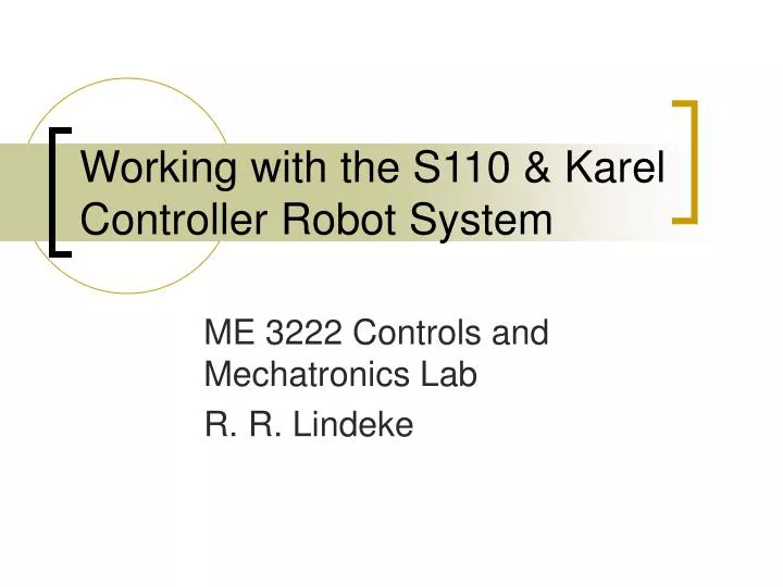 working with the s110 karel controller robot system