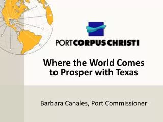 Barbara Canales, Port Commissioner