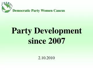 Party Development since 2007