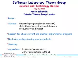 Jefferson Laboratory Theory Group Science and Technology Review July 15, 2002 Rocco Schiavilla