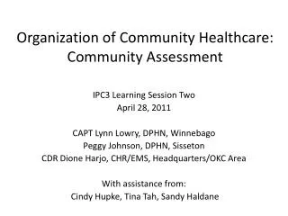 Organization of Community Healthcare: Community Assessment