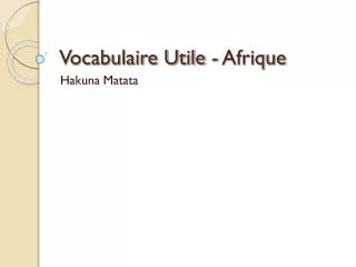 vocabulaire utile afrique