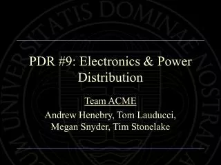 PDR #9: Electronics &amp; Power Distribution