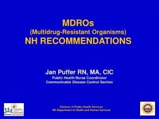 MDROs (Multidrug-Resistant Organisms) NH RECOMMENDATIONS