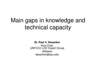 Main gaps in knowledge and technical capacity