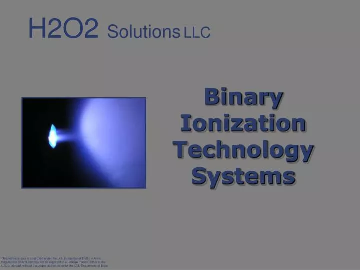 binary ionization technology systems