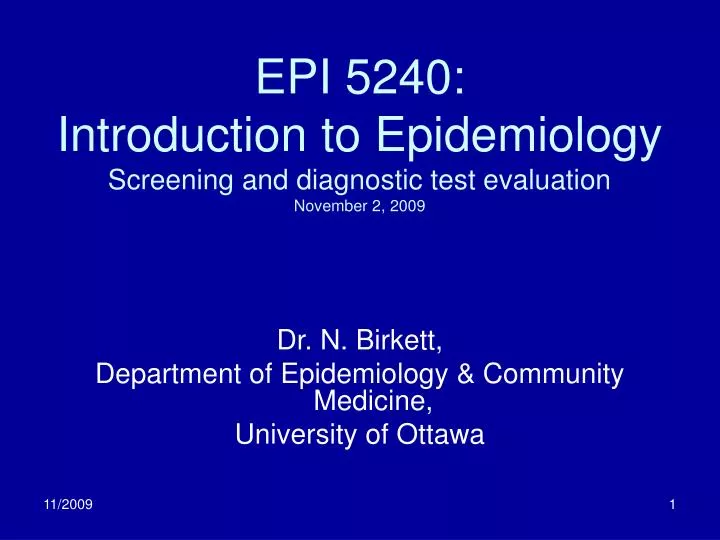 epi 5240 introduction to epidemiology screening and diagnostic test evaluation november 2 2009