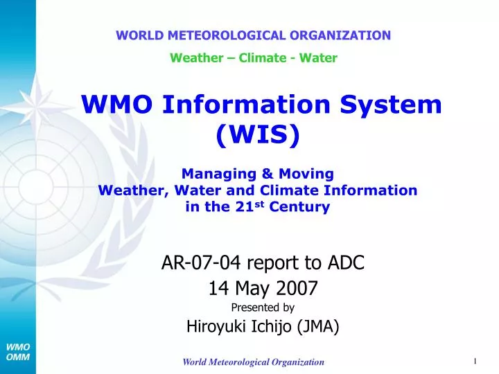 ar 07 04 report to adc 14 may 2007 presented by hiroyuki ichijo jma
