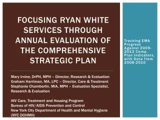 Focusing Ryan White services through annual evaluation of the Comprehensive Strategic Plan