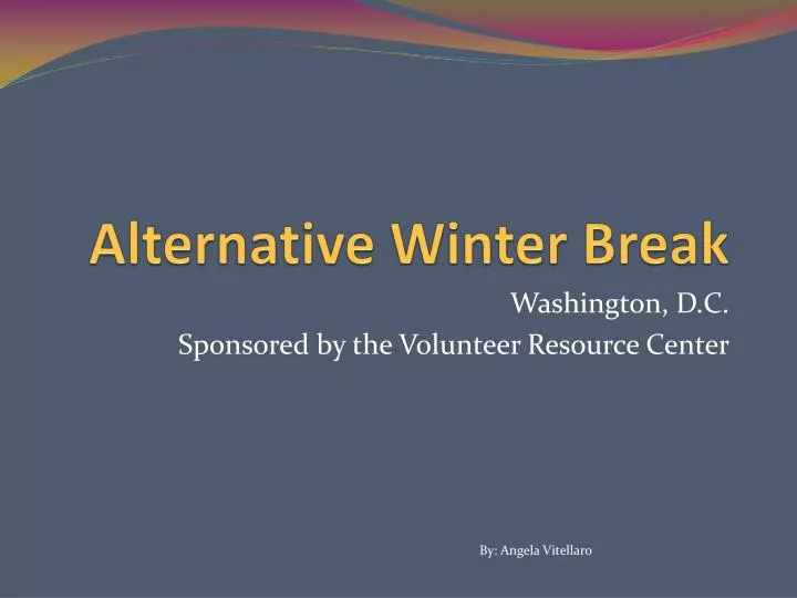 alternative winter break