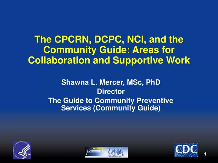 the cpcrn dcpc nci and the community guide areas for collaboration and supportive work