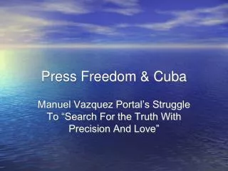 Press Freedom &amp; Cuba