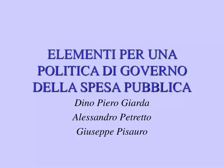 elementi per una politica di governo della spesa pubblica