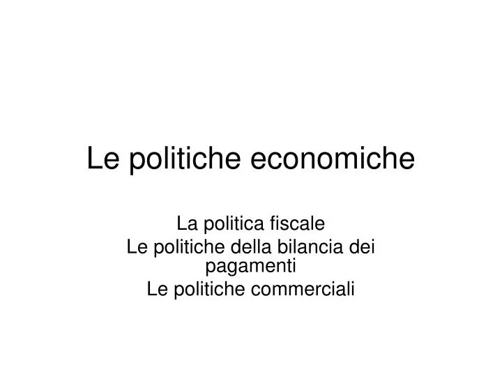 le politiche economiche