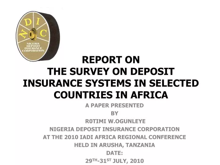 report on the survey on deposit insurance systems in selected countries in africa
