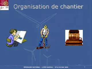 organisation de chantier