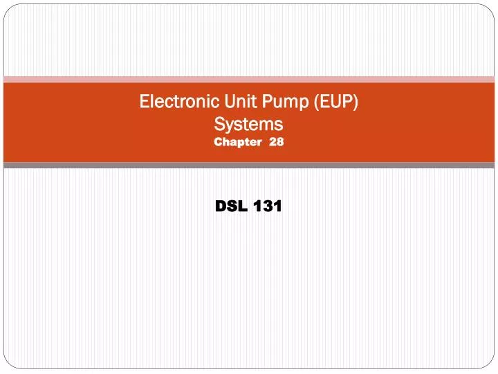 electronic unit pump eup systems chapter 28