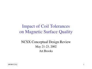 Impact of Coil Tolerances on Magnetic Surface Quality