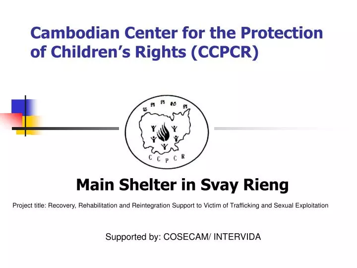 cambodian center for the protection of children s rights ccpcr