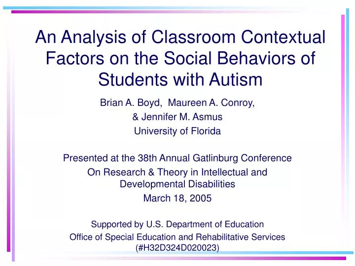 an analysis of classroom contextual factors on the social behaviors of students with autism