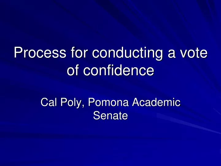 process for conducting a vote of confidence