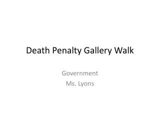 Death Penalty Gallery Walk