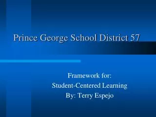Prince George School District 57