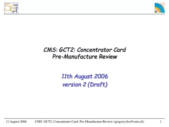 cms gct2 concentrator card pre manufacture review
