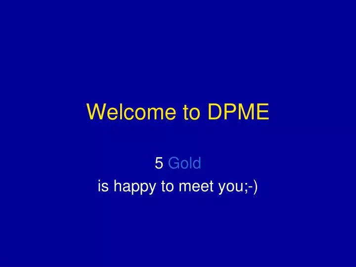 welcome to dpme