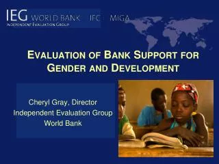 Evaluation of Bank Support for Gender and Development