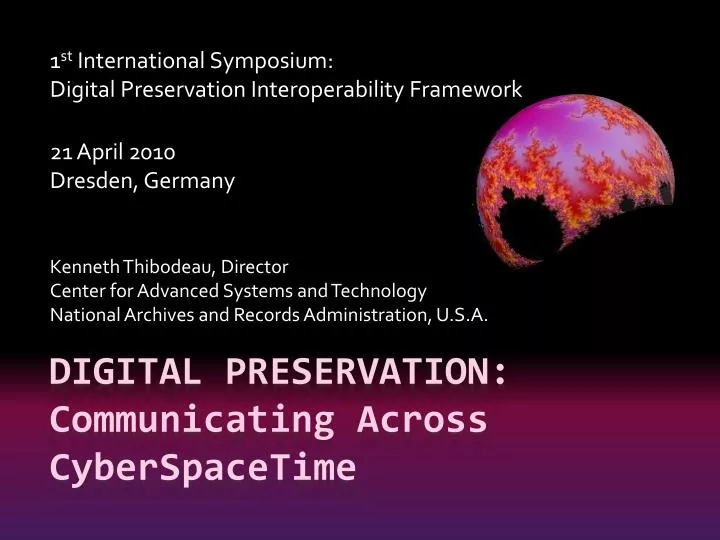 digital preservation communicating across c yber s pace t ime