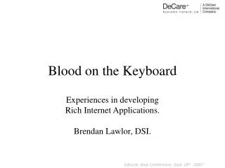 Blood on the Keyboard