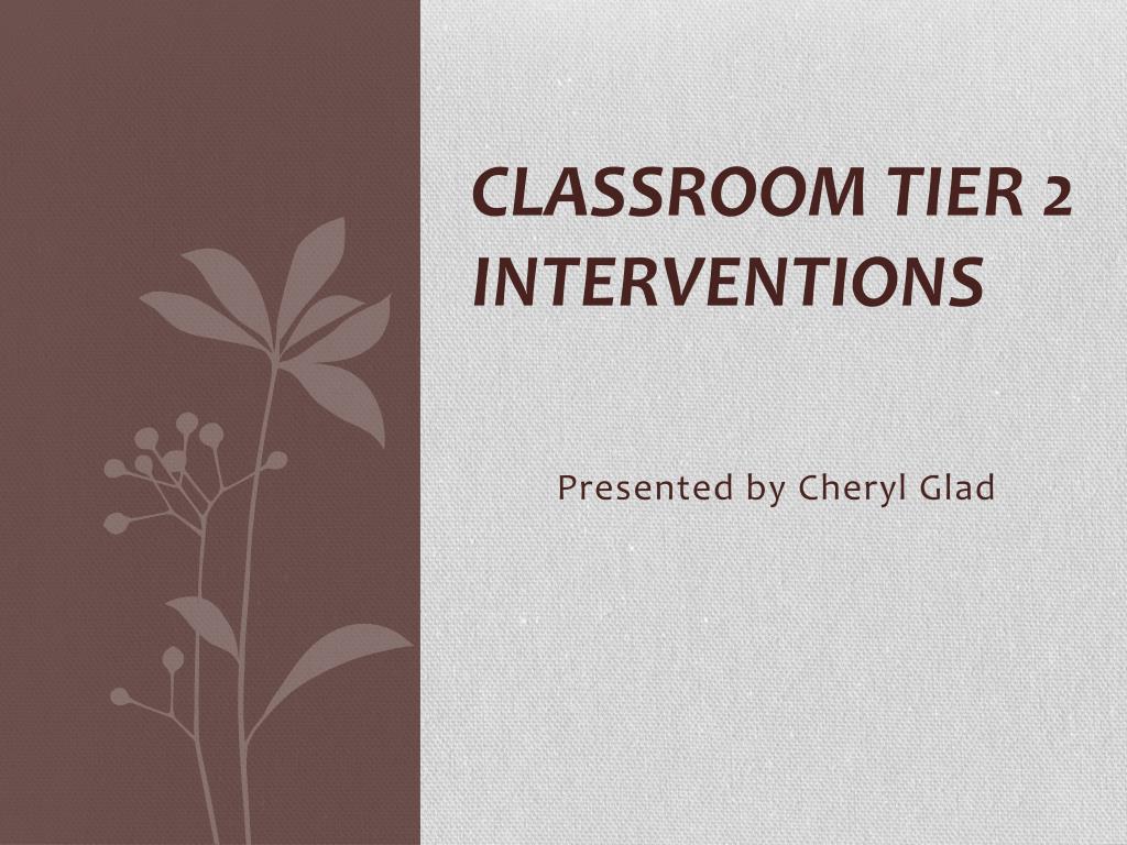 PPT - Classroom Tier 2 Interventions PowerPoint Presentation, free ...