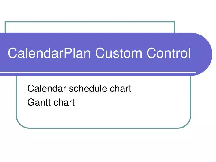 calendarplan custom control